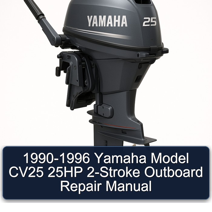 1990-1996 Yamaha Model CV25 25HP 2-Stroke Outboard Repair Manual
