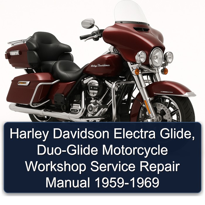 Harley Davidson Electra Glide Duo-Glide Motorcycle Manual completo de servicio y reparación del taller 1959 1960 1961 1962 1963 1964 1965 1966 1967 1968 1969