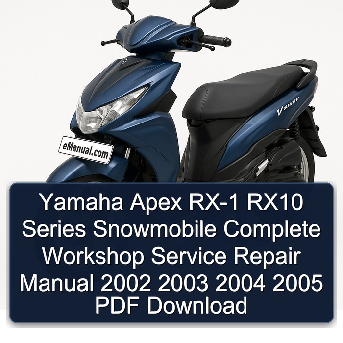 Yamaha Apex RX-1 RX10 Series Snowmobile Complete Workshop Service Repair Manual 2002 2003 2004 2005 PDF Download