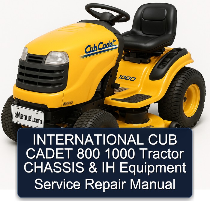 INTERNATIONAL CUB CADET 800 1000 Tractor CHASSIS & IH Equipment Manual de servicio y reparación