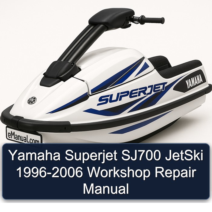 Yamaha Superjet SJ700 JetSki 1996-2006 Workshop Repair Manual