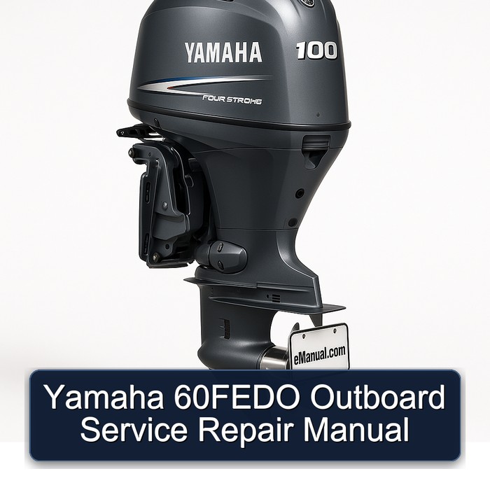 Yamaha 60FEDO Outboard Service Repair Manual 