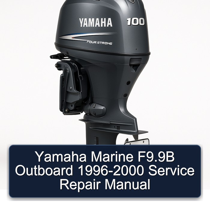 Yamaha Marine F9.9B Outboard 1996-2000 Service Repair Manual 