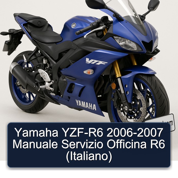 Yamaha YZF-R6 2006-2007 Manuale Servizio Officina R6 (Italiano)