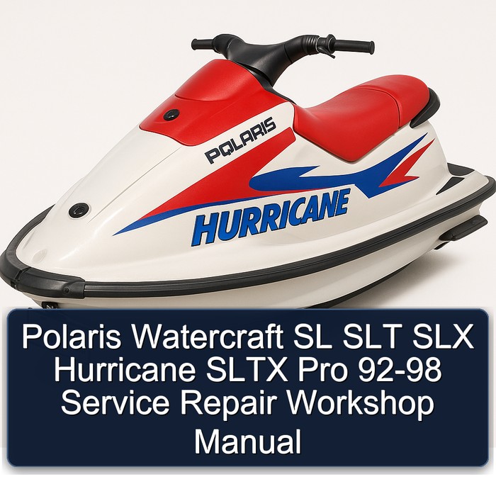  Polaris Watercraft SL SLT SLX Hurricane SLTX Pro 92-98 Service Repair Workshop Manual