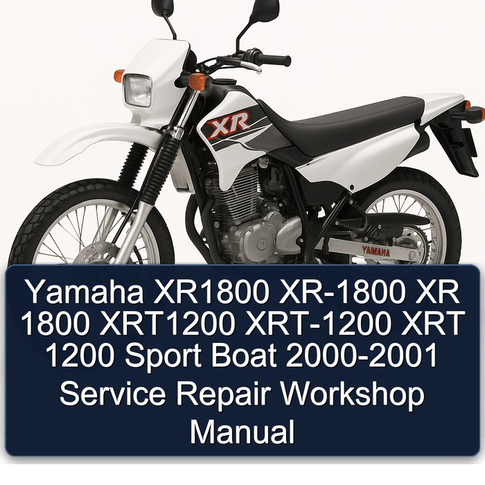 Yamaha XR1800 XR-1800 XR 1800 XRT1200 XRT-1200 XRT 1200 Sport Boat 2000-2001 Service Repair Workshop Manual