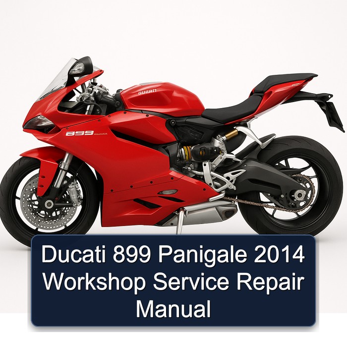 Ducati 899 Panigale 2014 Workshop Service Repair Manual