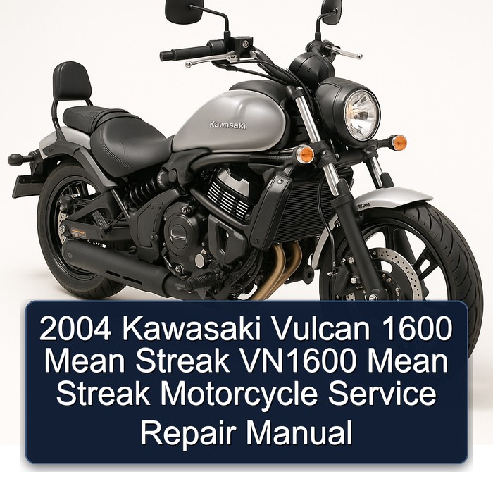 2004 Kawasaki Vulcan 1600 Mean Streak VN1600 Mean Streak Motorcycle Service Repair Manual