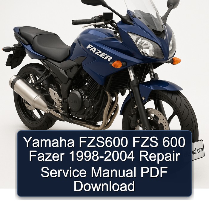 Yamaha FZS600 FZS 600 Fazer 1998-2004 Repair Service Manual PDF Download