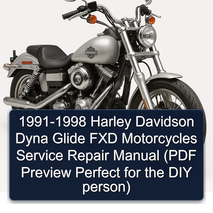 1991-1998 Harley Davidson Dyna Glide FXD Motorcycles Manual de servicio y reparación (PDF Preview Perfect for the DIY person)