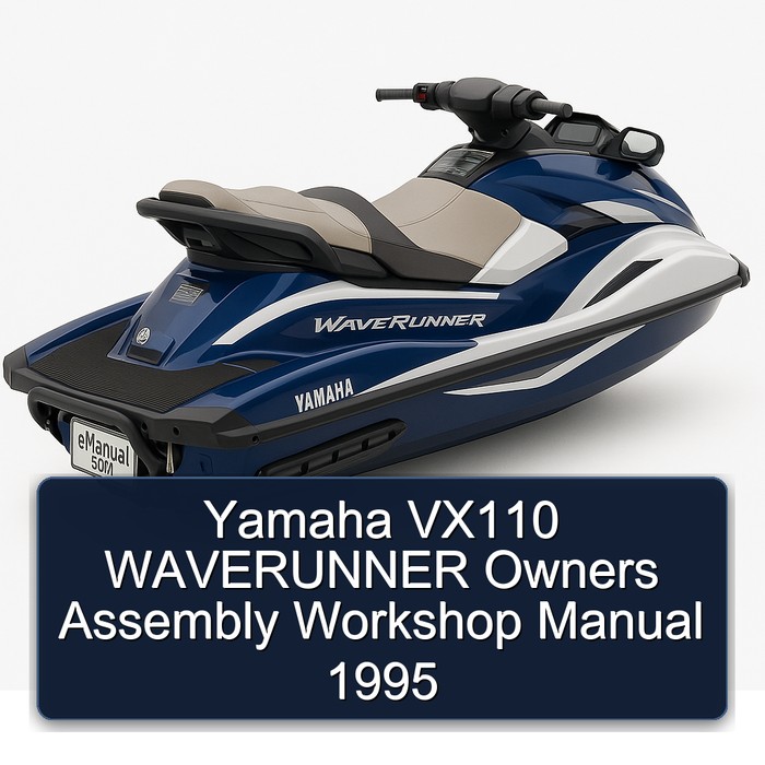 Yamaha VX110 WAVERUNNER Owners Assembly Workshop Manual 1995