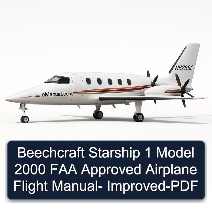 Beechcraft Starship 1 Model 2000 FAA Approved Airplane Flight Manual- Improved-PDF