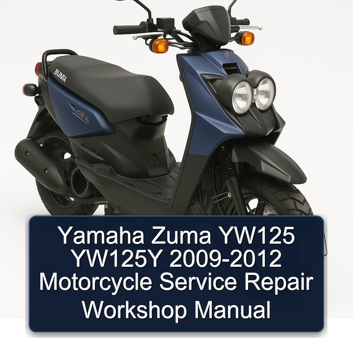 Yamaha Zuma YW125 YW125Y 2009-2012 Motorcycle Service Repair Workshop Manual