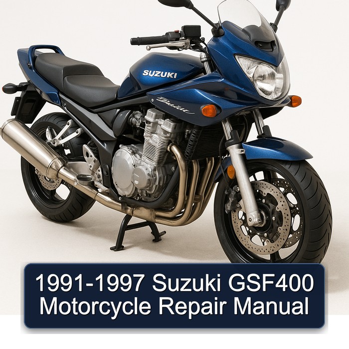 1991-1997 Suzuki GSF400 Motorcycle Repair Manual