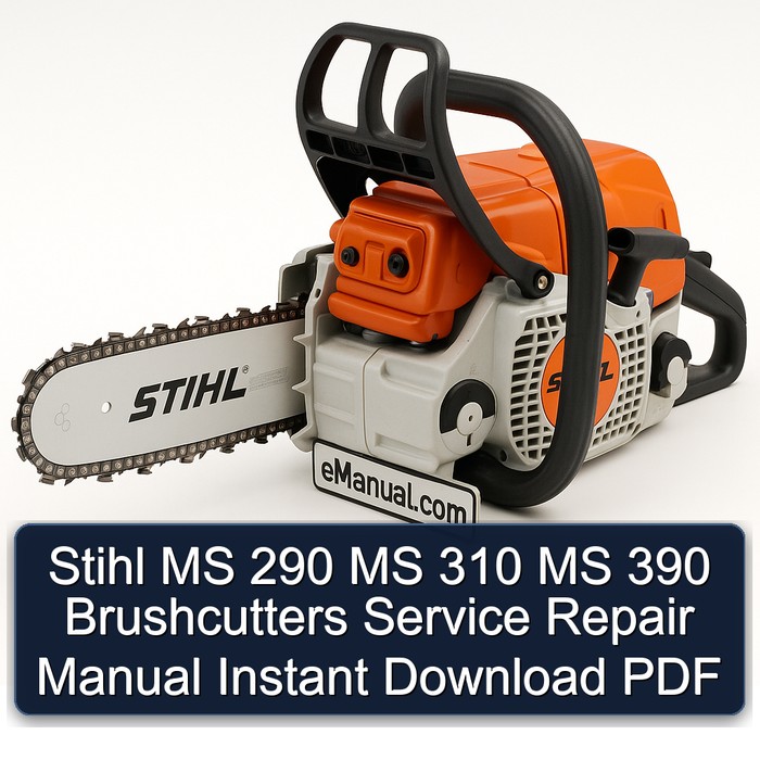 Stihl MS 290 MS 310 MS 390 Brushcutters Service Repair Manual Instant Download PDF