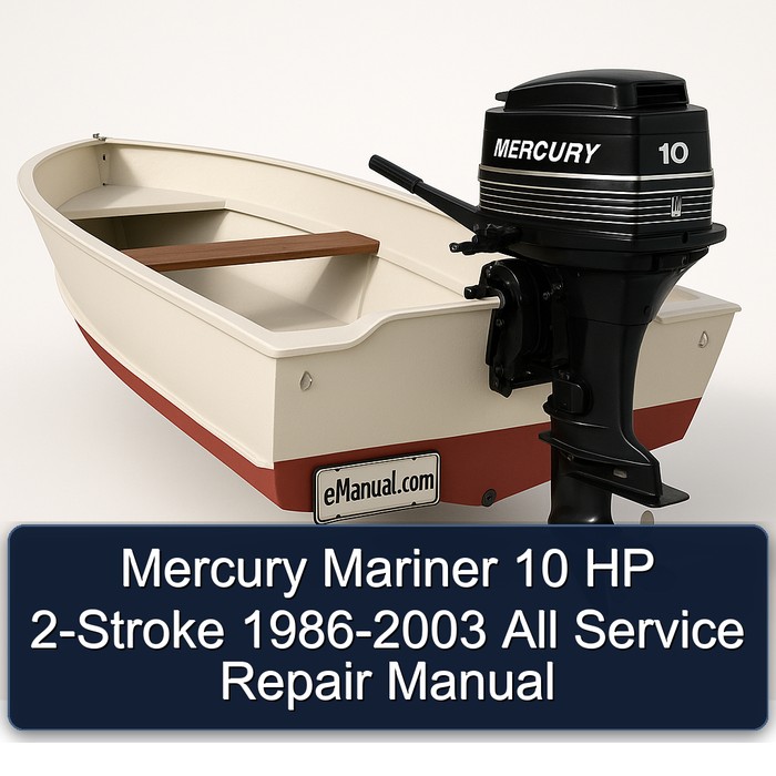 Mercury Mariner 10 HP 2-Stroke 1986-2003 All Manual de servicio y reparación