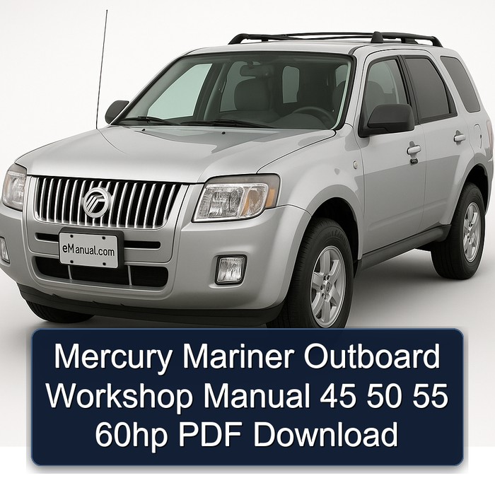 Mercury Mariner Outboard 45 50 55 60hp Workshop Service Repair Manual PDF Download
