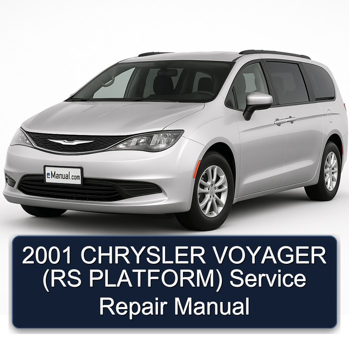 2001 CHRYSLER VOYAGER (RS PLATFORM) Service Repair Manual
