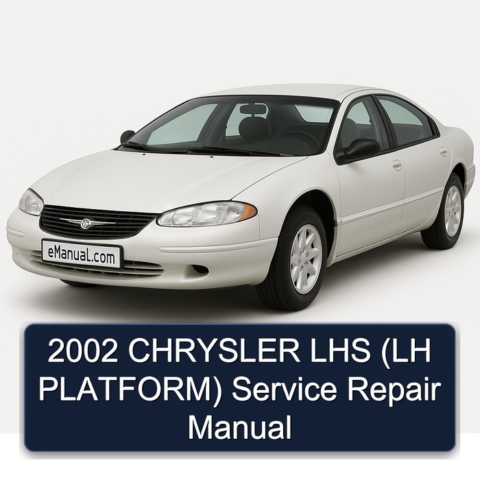 2002 CHRYSLER LHS (LH PLATFORM) Manual de servicio y reparación