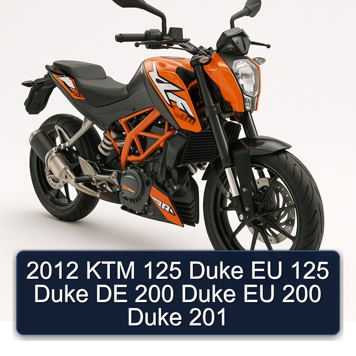 2012 KTM 125 Duke EU 125 Duke DE 200 Duke EU 200 Duke 201