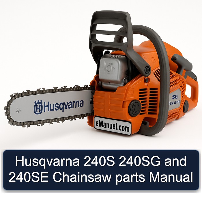 Husqvarna 240S 240SG and 240SE Chainsaw parts Manual