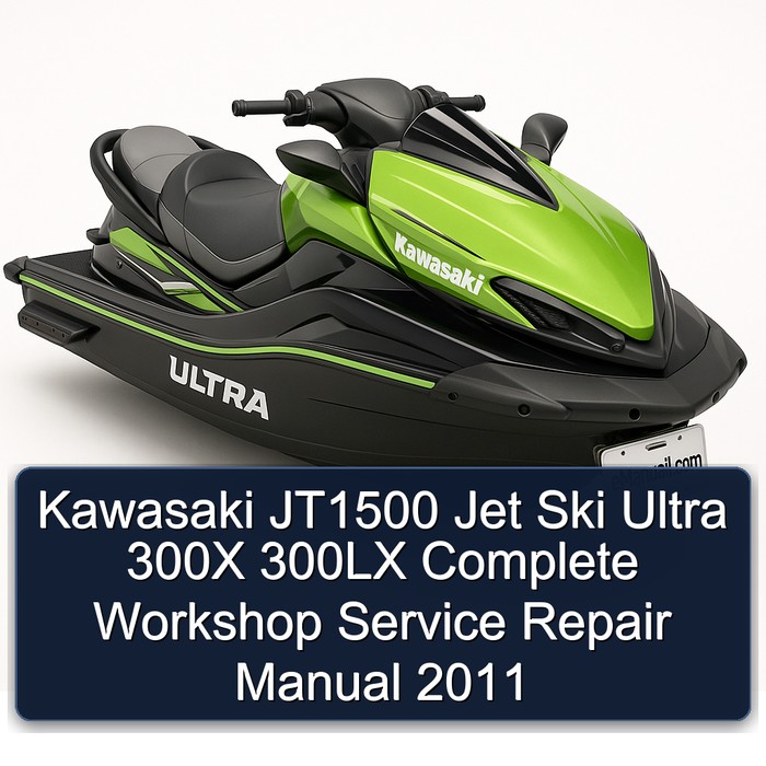 Kawasaki JT1500 Jet Ski Ultra 300X 300LX Manual completo de servicio y reparación del taller 2011