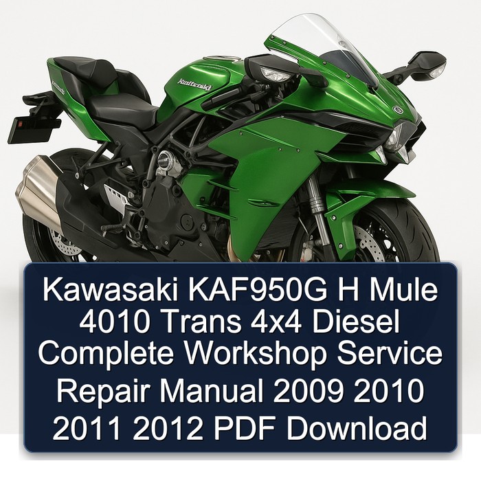 Kawasaki KAF950G H Mule 4010 Trans 4x4 Diesel Manual completo de servicio y reparación del taller 2009 2010 2011 2012 PDF Download