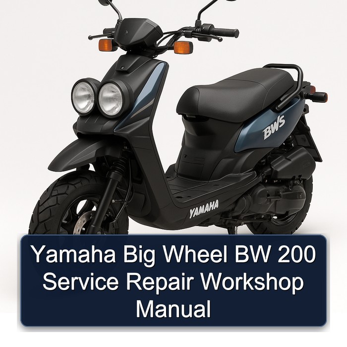 Yamaha Big Wheel BW 200 Service Repair Workshop Manual