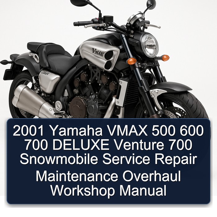 2001 Yamaha VMAX 500 / DELUXE / 600 / DELUXE / 700 / DELUXE / Venture 700 Snowmobile Service Repair Maintenance Overhaul Workshop Manual PDF Download