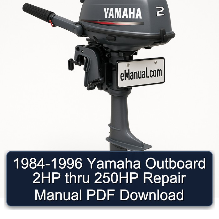 1994 Yamaha Outboard 2HP Thru 250HP Workshop Service Repair Manual PDF Download