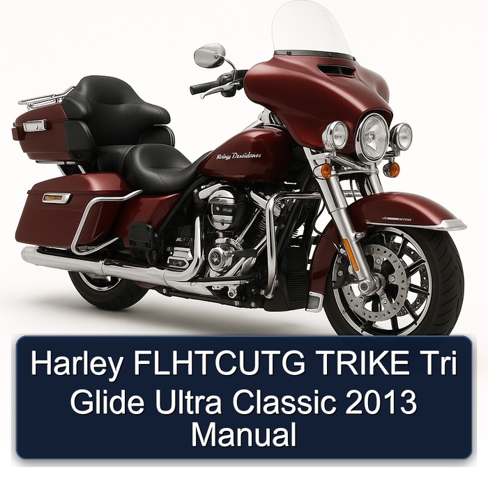 Harley FLHTCUTG TRIKE Tri Glide Ultra Classic 2013 Manual