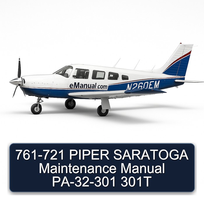 761-721 PIPER SARATOGA Maintenance Manual PA-32-301 301T