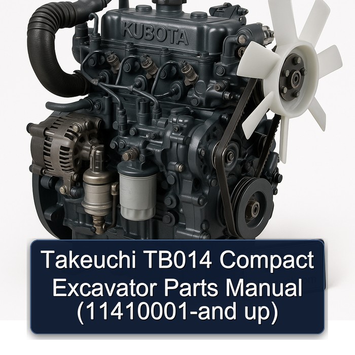 Takeuchi TB014 Compact Excavator Parts Manual (11410001-and up)