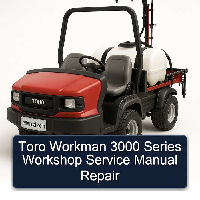 Manual de servicio y reparación Toro Workman 3000 Series