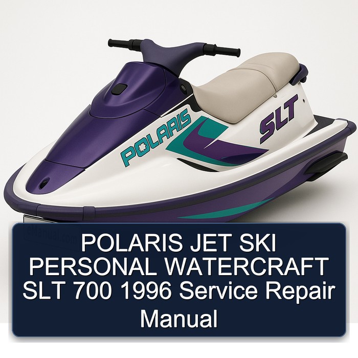 POLARIS JET SKI PERSONAL WATERCRAFT SLT 700 1996 Service Repair Manual