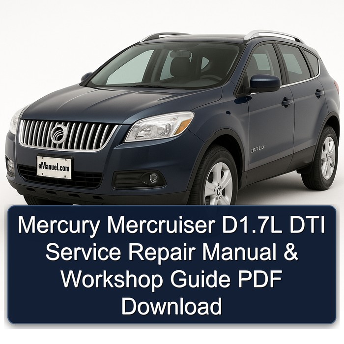 Mercury Mercruiser D1.7L DTI Service Repair Manual & Workshop Guide PDF Download