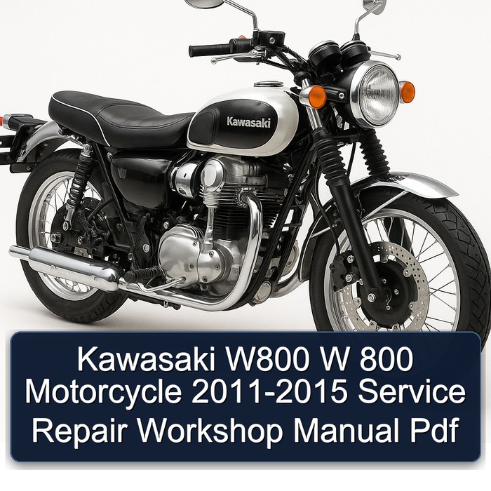 Kawasaki W800 W 800 Motorcycle 2011-2015 Service Repair Workshop Manual Pdf