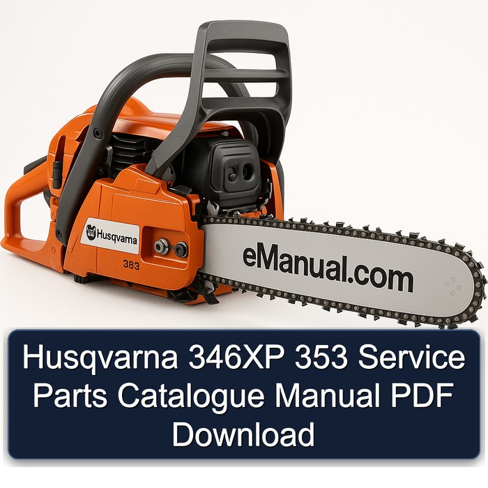 Husqvarna 346XP 353 Service Parts Catalogue Manual PDF Download