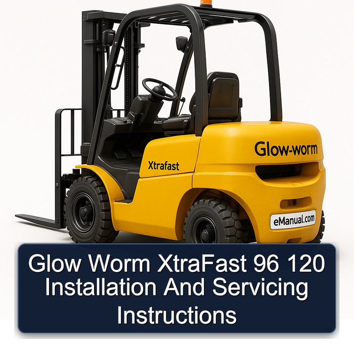 Glow Worm XtraFast 96 120 Installation And Servicing Instructions