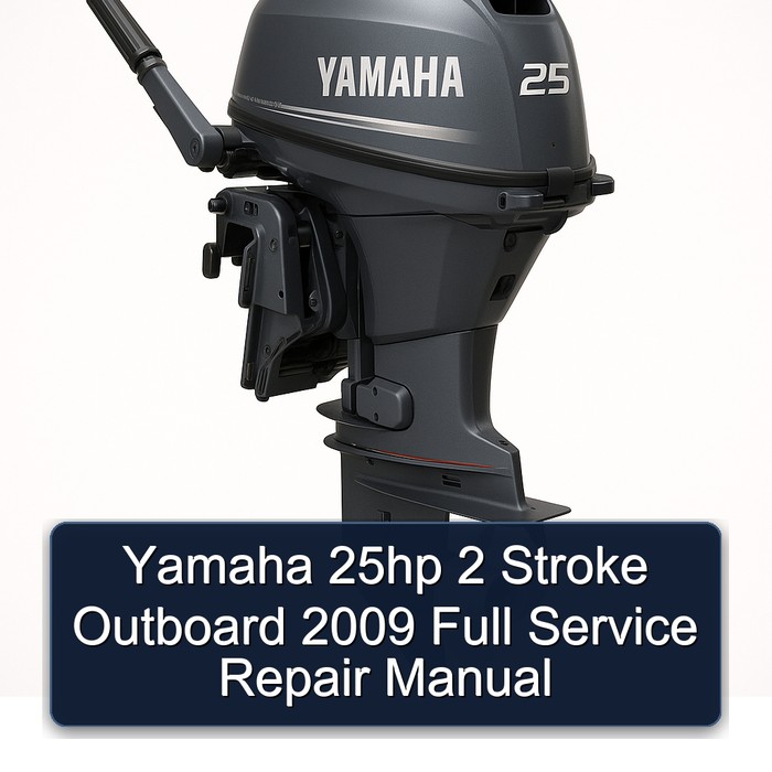 Yamaha 25hp 2 Stroke Outboard 2009 Full Service Repair Manual