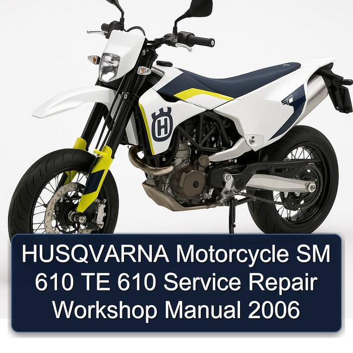 HUSQVARNA Motorcycle SM 610 TE 610 Service Repair Workshop Manual 2006