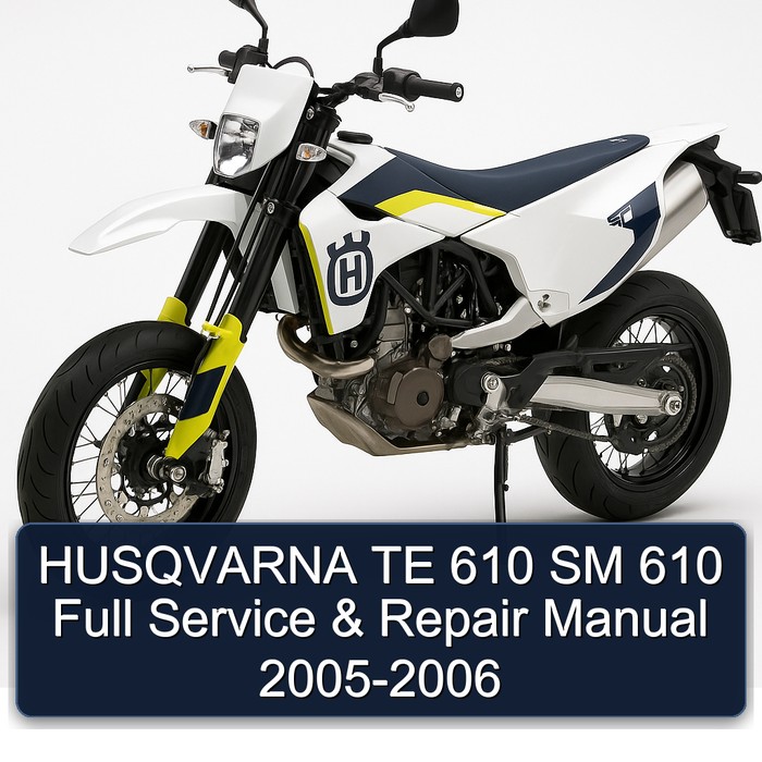 HUSQVARNA TE 610 SM 610 Full Manual de servicio y reparación 2005-2006