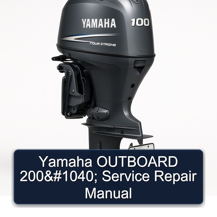 Yamaha OUTBOARD 200А Service Repair Manual 