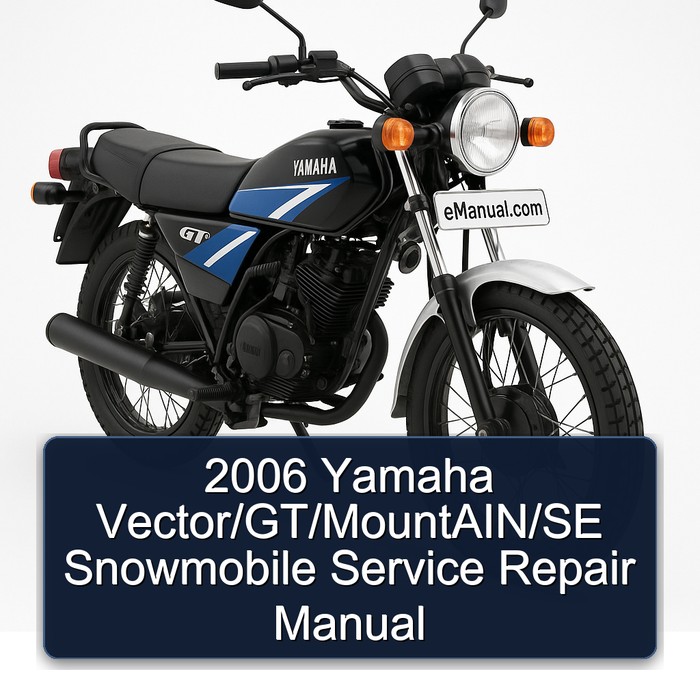 2006 Yamaha Vector/GT/MountAIN/SE Snowmobile Service Repair Manual 