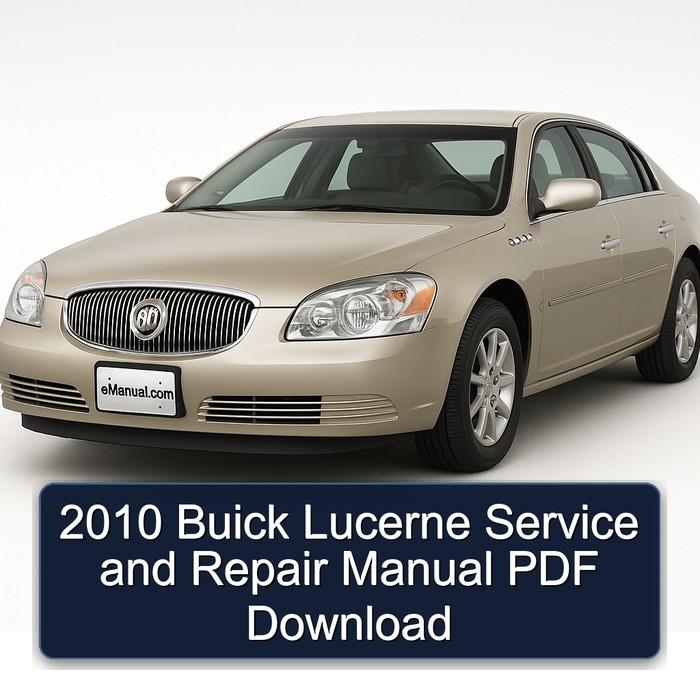 2010 Buick Lucerne Manual de servicio y reparación PDF Download