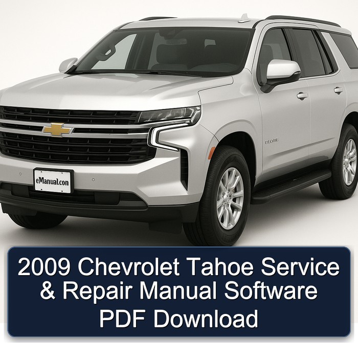 2009 Chevrolet Tahoe Manual de servicio y reparación Software PDF Download