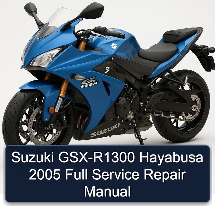 Suzuki GSX-R1300 Hayabusa 2005 Full Service Repair Manual