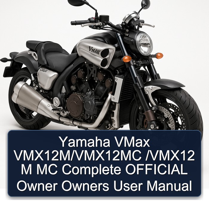 Yamaha VMax VMX12M/VMX12MC /VMX12 M MC Complete OFFICIAL Owner Owners User Manual