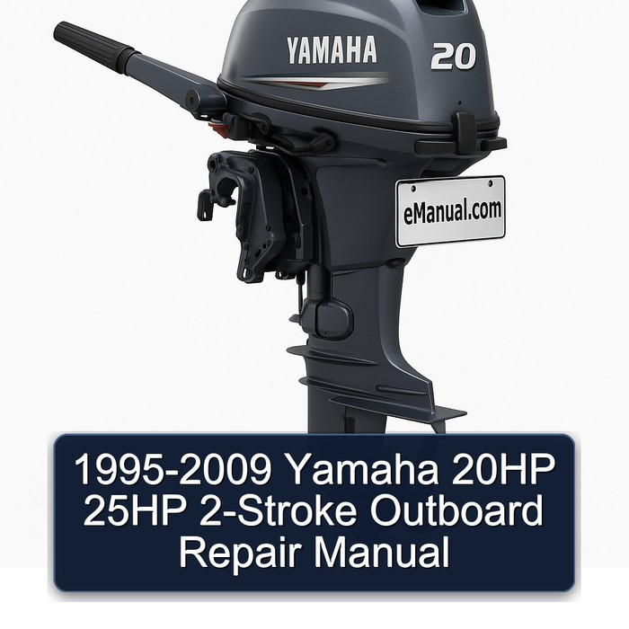1995-2009 Yamaha 20HP 25HP 2-Stroke Outboard Repair Manual