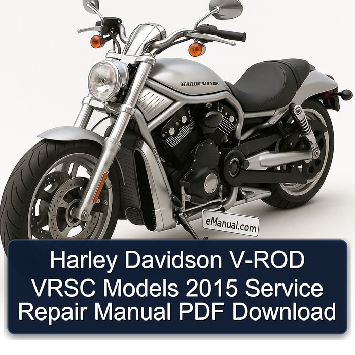 Harley Davidson V-ROD VRSC Models 2015 Manual de servicio y reparación PDF Download
